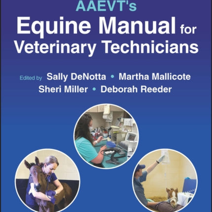 AAEVTs Equine Manual for Veterinary Technicians