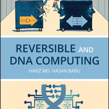 Reversible and DNA Computing