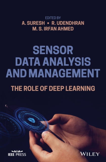 Sensor Data Analysis and Management: The Role of Deep Learning