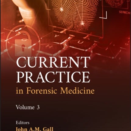 Current Practice in Forensic Medicine, Volume 3