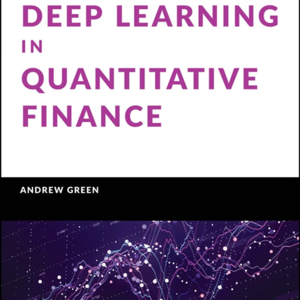 Deep Learning in Quantitative Finance
