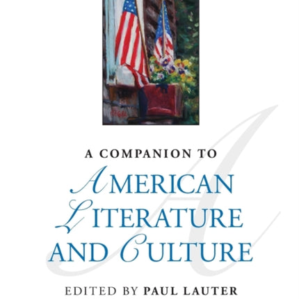 A Companion to American Literature and Culture