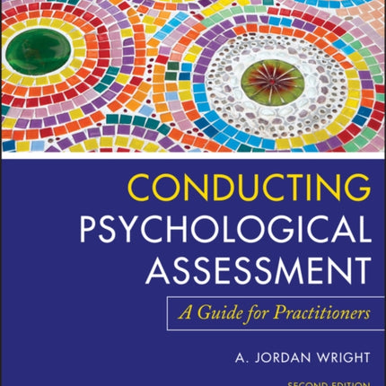 Conducting Psychological Assessment: A Guide for Practitioners