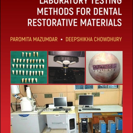 Manual of Laboratory Testing Methods for Dental