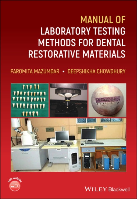 Manual of Laboratory Testing Methods for Dental