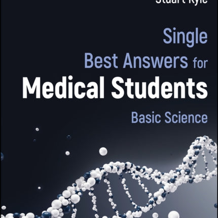 Single Best Answers for Medical Students: Basic Science