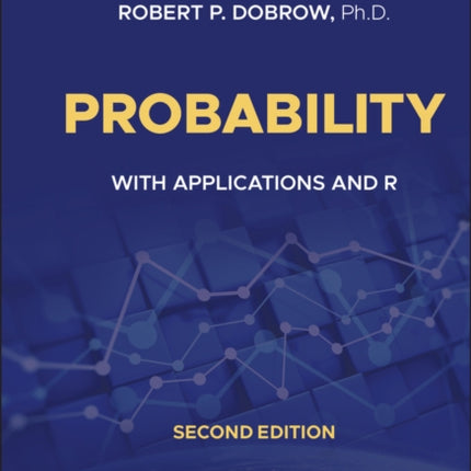 Probability: With Applications and R