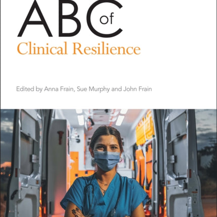 ABC of Clinical Resilience