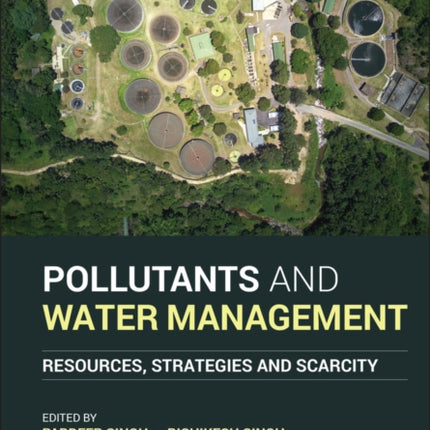 Pollutants and Water Management: Resources, Strategies and Scarcity