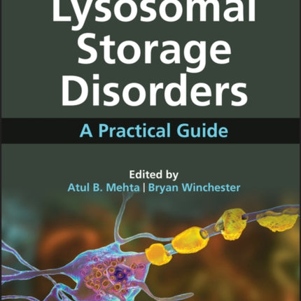 Lysosomal Storage Disorders: A Practical Guide