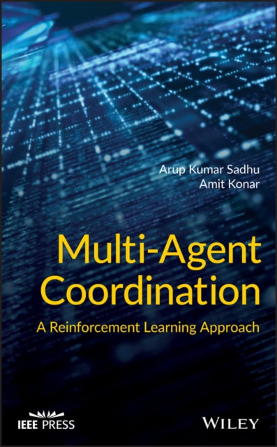 Multi-Agent Coordination: A Reinforcement Learning Approach