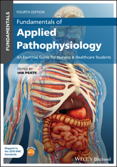 Fundamentals of Applied Pathophysiology: An Essential Guide for Nursing and Healthcare Students