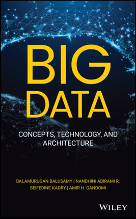 Big Data: Concepts, Technology, and Architecture