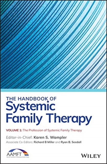 The Handbook of Systemic Family Therapy, The Profession of Systemic Family Therapy