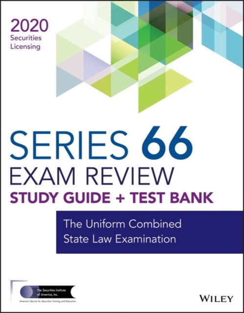 Wiley Series 66 Securities Licensing Exam Review 2020  Test Bank