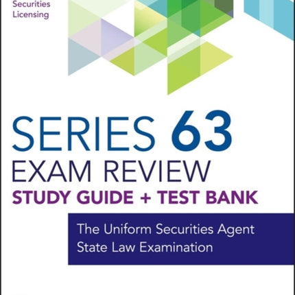 Wiley Series 63 Securities Licensing Exam Review 2020  Test Bank