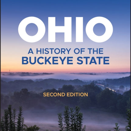 Ohio: A History of the Buckeye State