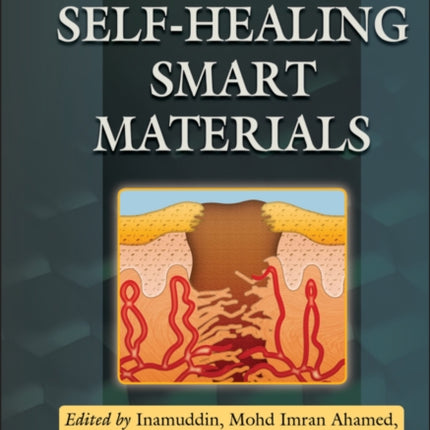 Self-Healing Smart Materials