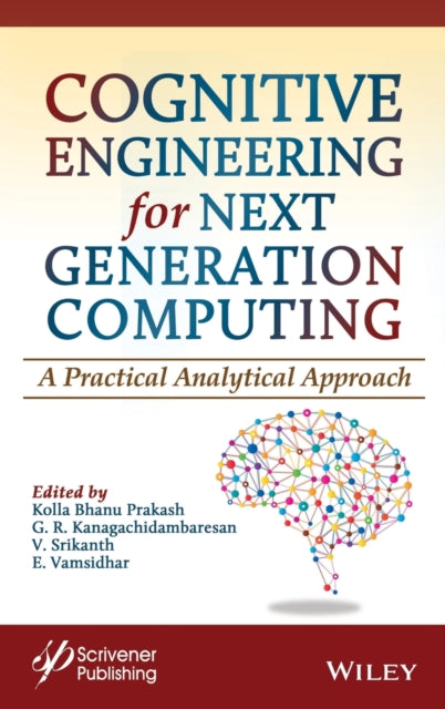 Cognitive Engineering for Next Generation Computing: A Practical Analytical Approach