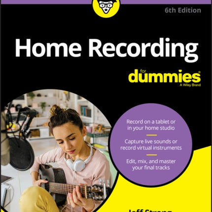 Home Recording For Dummies