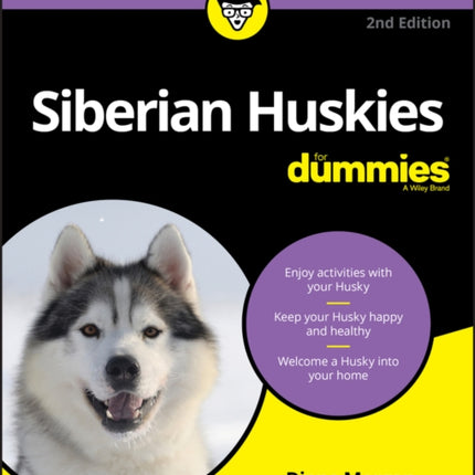 Siberian Huskies For Dummies, 2nd Edition