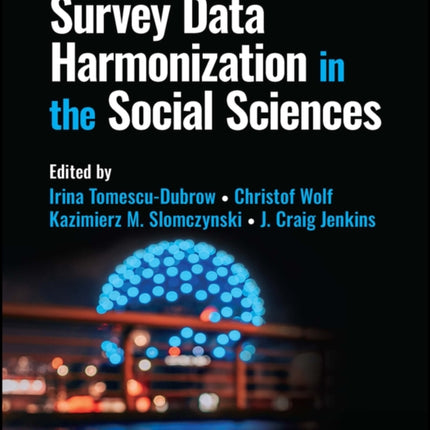 Survey Data Harmonization in the Social Sciences