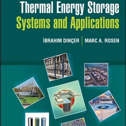 Thermal Energy Storage: Systems and Applications