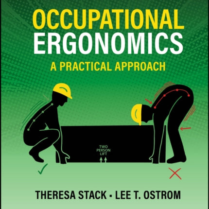 Occupational Ergonomics: A Practical Approach