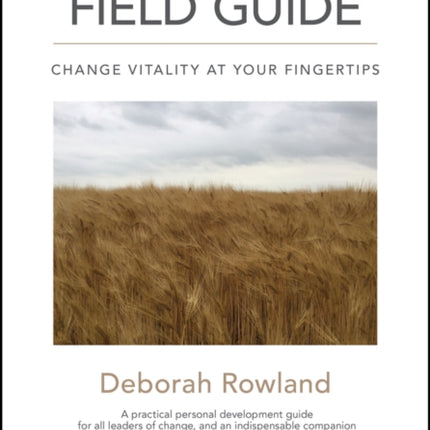 Still Moving Field Guide: Change Vitality At Your Fingertips