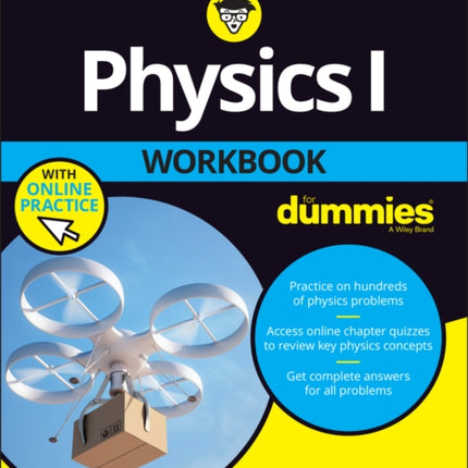 Physics I Workbook For Dummies with Online Practice