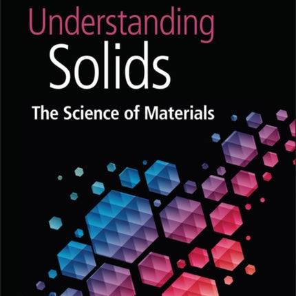 Understanding Solids: The Science of Materials