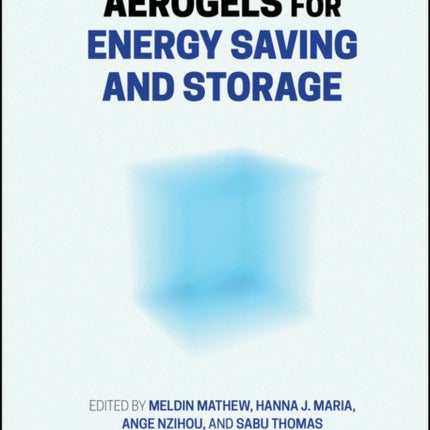 Aerogels for Energy Saving and Storage