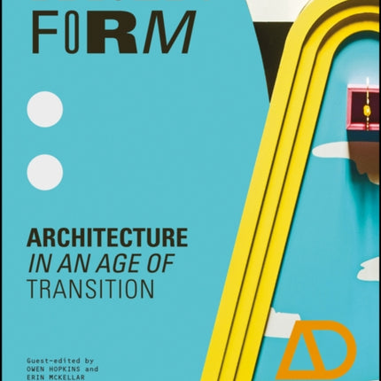 Multiform: Architecture in an Age of Transition