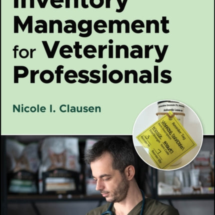 Inventory Management for Veterinary Professionals