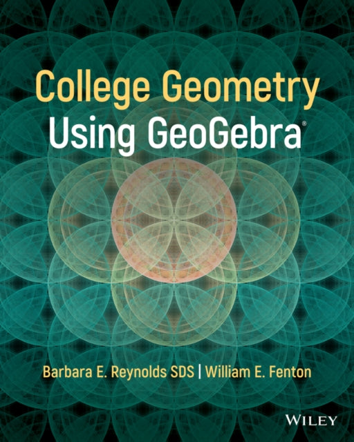 College Geometry with GeoGebra