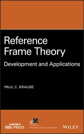 Reference Frame Theory: Development and Applications