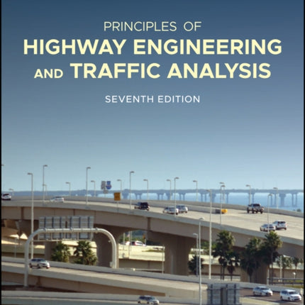 Principles of Highway Engineering and Traffic Analysis