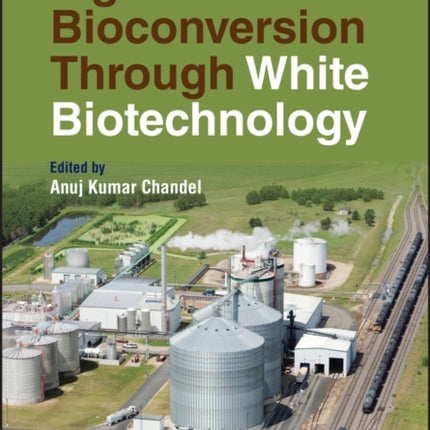 Lignocellulose Bioconversion Through White Biotechnology