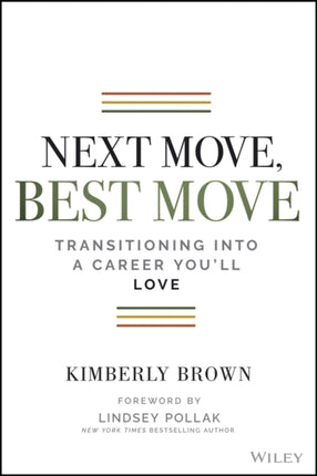Next Move Best Move Transitioning Into a Career