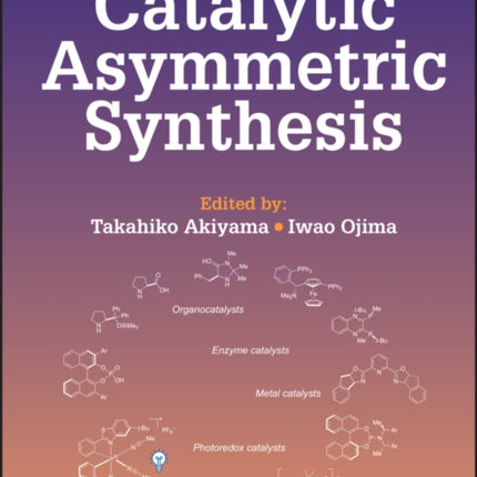 Catalytic Asymmetric Synthesis