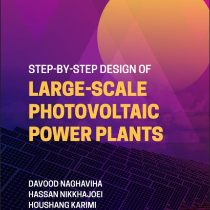 Step-by-Step Design of Large-Scale Photovoltaic Power Plants