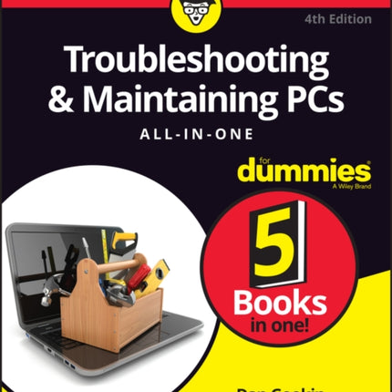 Troubleshooting & Maintaining PCs All-in-One For Dummies