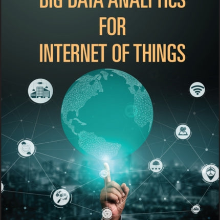 Big Data Analytics for Internet of Things