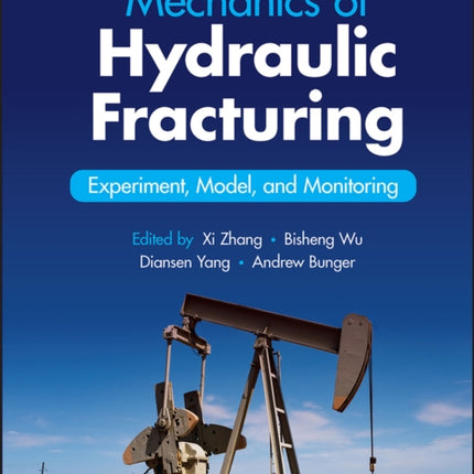 Mechanics of Hydraulic Fracturing: Experiment, Model, and Monitoring