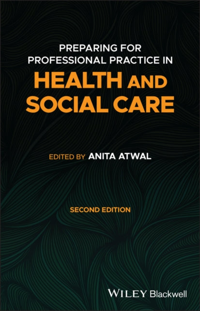 Preparing for Professional Practice in Health and