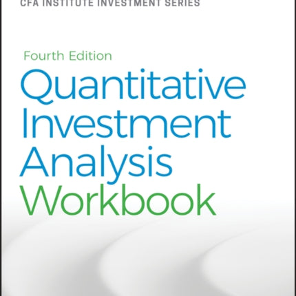 Quantitative Investment Analysis Workbook