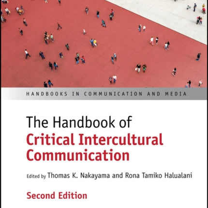 The Handbook of Critical Intercultural Communication