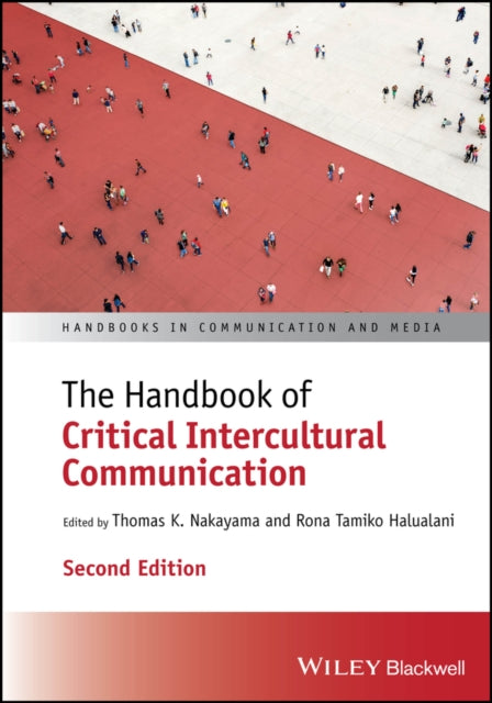 The Handbook of Critical Intercultural Communication