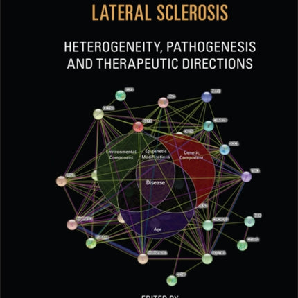 Spectrums of Amyotrophic Lateral Sclerosis: Heterogeneity, Pathogenesis and Therapeutic Directions