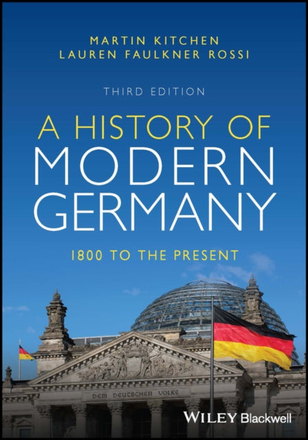 A History of Modern Germany: 1800 to the Present